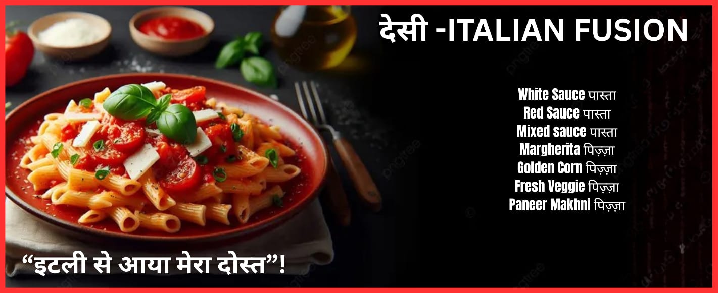 Desi Italian Fusion